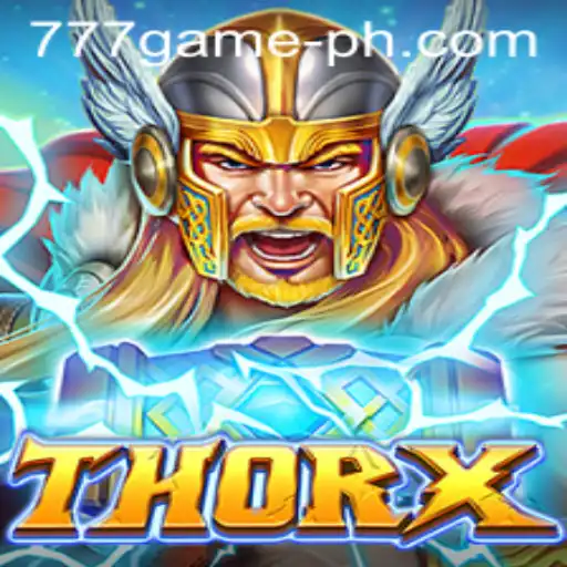 Discover the Epic World of ThorX and the Exciting 777Game